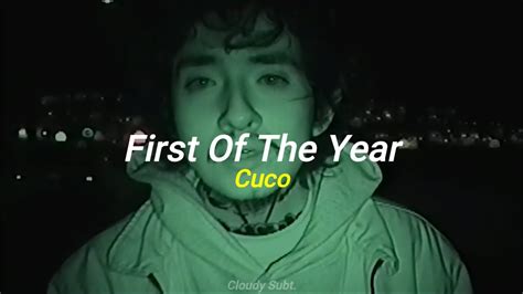 Cuco First Of The Year Subtitulada Al Español Youtube