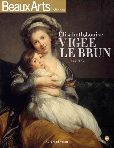 Elisabeth louise vigee le brun 1755 1842 Grand palais broché