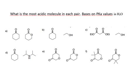 Solved What Is The Most Acidic Molecule In Each Pair Bases