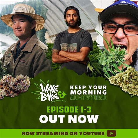 Wake And Bake The Podcast Podcasts Growers Network Forum