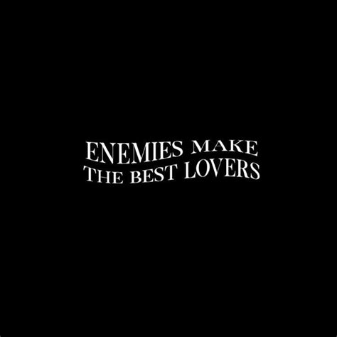 Twisted Hate Enemies Make The Best Lovers