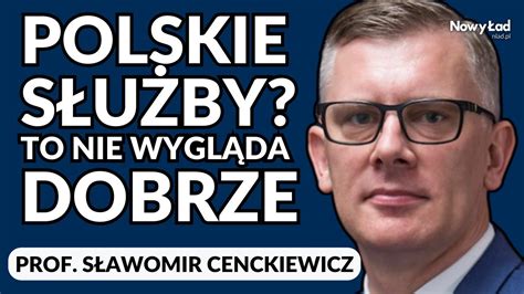 Prof Cenckiewicz Polska Nie Ma Sprawnego Kontrwywiadu Jak Mocno