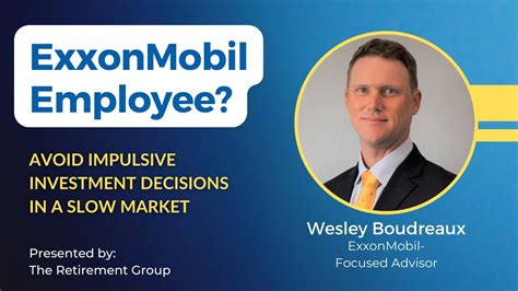 exxonmobil employees avoid impulsive investment decisions   slow