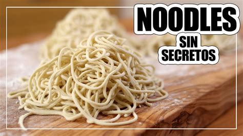 Fideos Para Ramen Caseros Noodles F Ciles Youtube