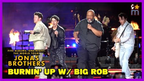 Big Rob Reunites With Jonas Brothers For Burnin Up On The Tour At