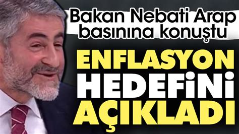 Bakan Nebati Arap basınına konuştu Enflasyon hedefini açıkladı