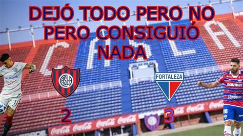 ANALISIS TACTICO Y RESUMEN De SAN LORENZO Vs FORTALEZA COPA