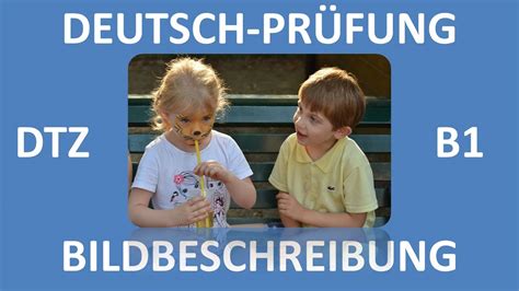 B Pr Fung Dtz M Ndliche Pr Fung Bildbeschreibung Junge Und