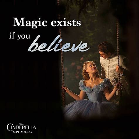 But You Have To Believe New Cinderella Movie Cinderella Live Action