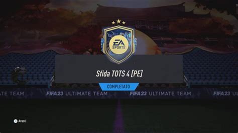 Fifa 23 Tots Challenge 4 Xp Sfida Tots 4 Pe Squad Building