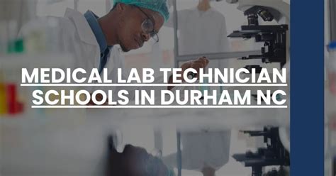 Medical Lab Technician Schools In Durham Nc Med Tech 101