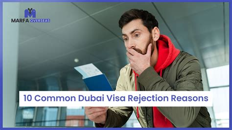 10 Common Dubai Visa Rejection Reasons Marfa Overseas Employment Promoter