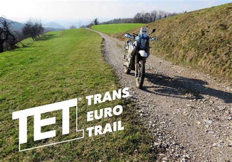 TET Slovenia Trans Euro Trail Europe S Dirt Road Adventure