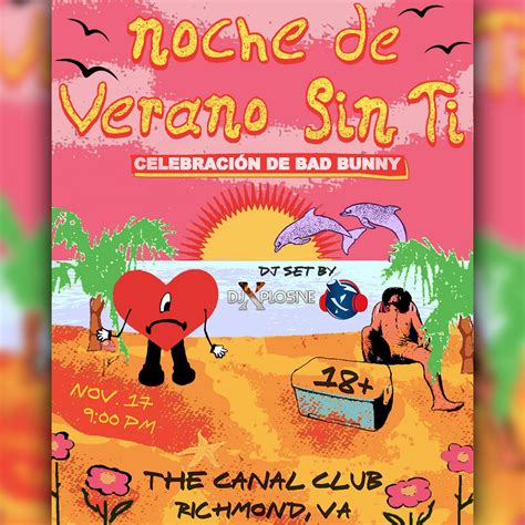 Noche De Verano Sin Ti Celebración De Bad Bunny At Canal Club