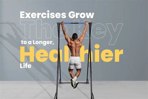 Exercises Grow Taller The Key To A Longer Healthier Life