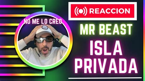 Mrbeast Compra Una Isla Privada Cuanto Cuesta La Isla Privada Que