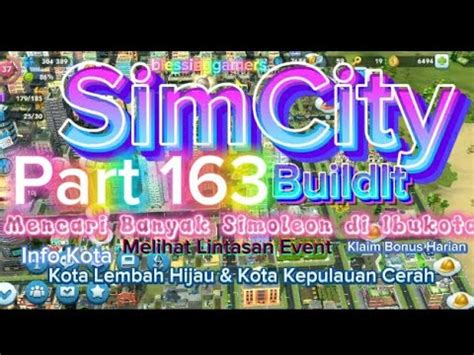 Belajar Bermain Game SimCity BuildIt Part 163 Full Video