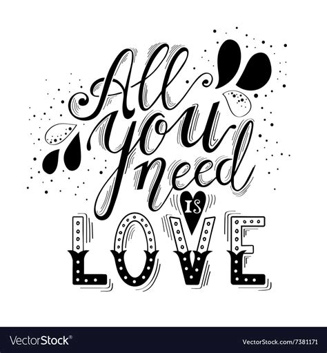 All You Need Is Love Hand Lettering And Decoration