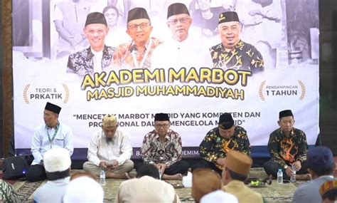 Akademi Marbot Masjid Muhammadiyah Upaya Hadirkan Masjid Unggul Dan