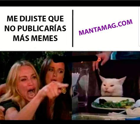 MEME “ME DIJISTE QUE” recopilación – Manta Mag