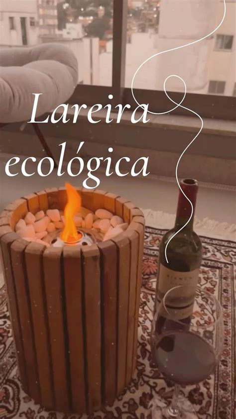 Lareira Ecol Gica Fa A Voc Mesmo Em Lareira Ecol Gica Lareira