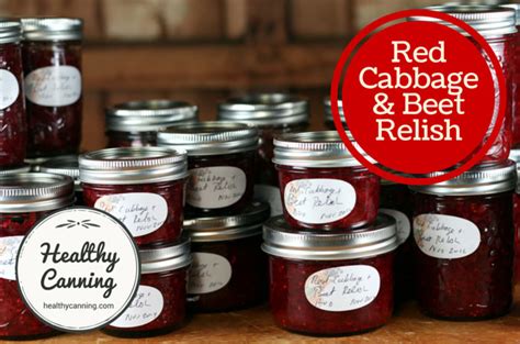 Red Cabbage and Beet Relish - Healthy Canning in Partnership with Facebook Group Canning for ...