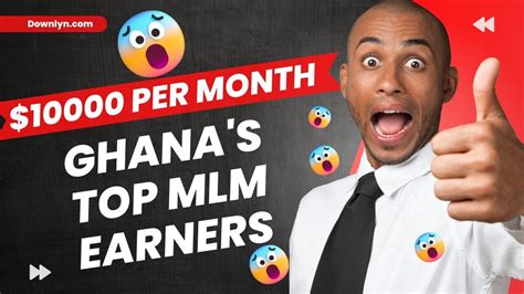 List Of Top Earners And Mlm Leaders Of Ghana Through Network Marketing