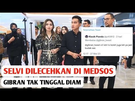 Gibran Tak Tinggal Diam Istrinya Dilecehkan Di Media Sosial YouTube