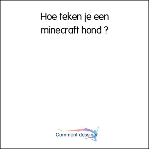 Hoe Teken Je Een Minecraft Hond Hoe Teken