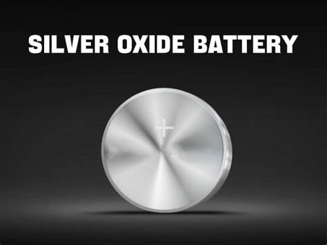 Silver oxide battery usage guide - application and recycling - The Best lithium ion battery ...