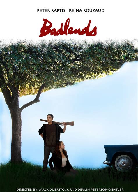 Badlands Movie Poster. by SakuraBelikov14 on DeviantArt