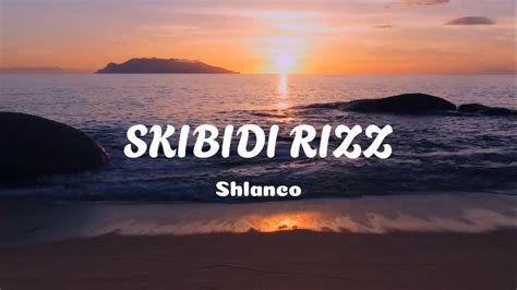 Skibidi Rizz Shlanco Official Audio Lyrics Youtube