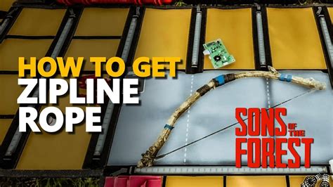 How To Get Zipline Rope Sons Of The Forest Youtube