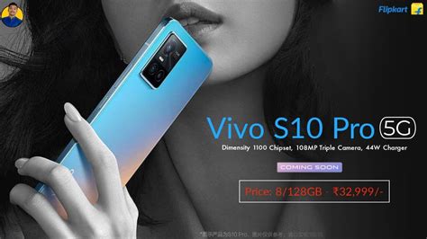 Vivo S10 Pro Vivo S10 5G Dimensity 1100 Chipset 108MP Triple Camera