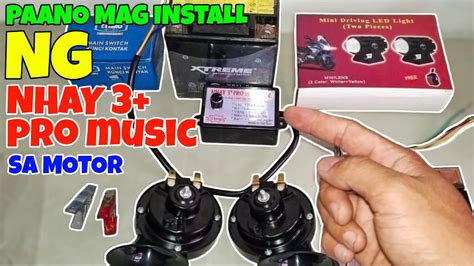 PAANO MAG INSTALL NG NHAY 3 PRO MUSIC SA MOTOR ACTUAL VIDEO YouTube