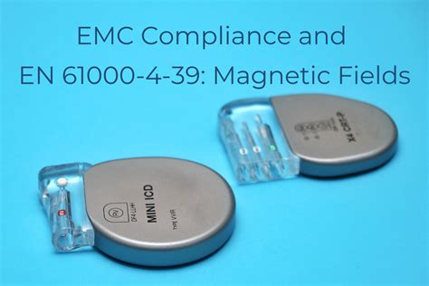 Emc Compliance And En 61000 4 39 Magnetic Fields Ram Technologies