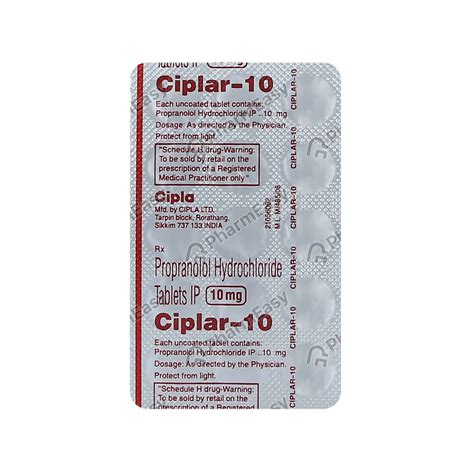 Ciplar 10 Mg Tablet 15 Uses Side Effects Dosage Composition