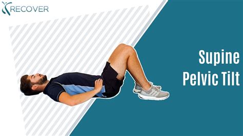 Exercise Guide Supine Pelvic Tilt Youtube