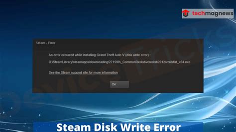 Tactics To Fix Steam Disk Write Error On Windows Techmagnews