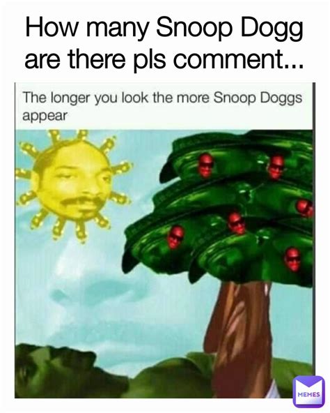 How many Snoop Dogg are there pls comment... | @Fix1co | Memes