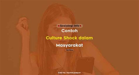 Contoh Culture Shock Dalam Masyarakat