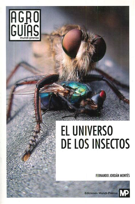 El Universo de los Insectos Ediciones Técnicas Paraguayas