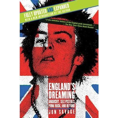 England S Dreaming Revised Edition Anarchy Sex Pistols Punk Rock