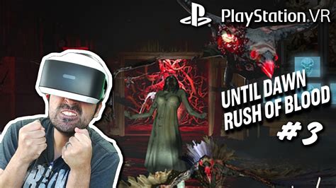 Until Dawn Rush Of Blood Playstation Vr 3 Boss Battle Hype Youtube