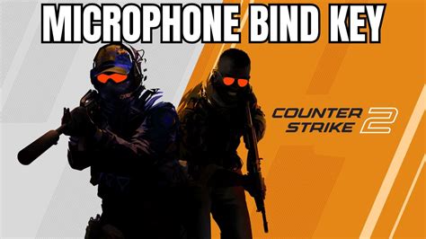 How to Turn ON / OFF Press to Use Microphone Function in CS2 - Bind Mic ...