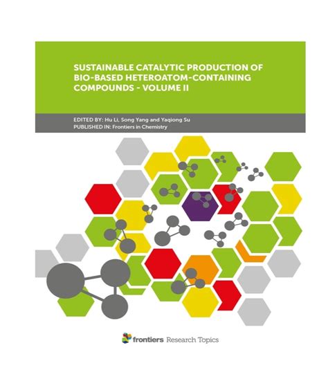 Sustainable Catalytic Production Ofbio Based Heteroatom Containing