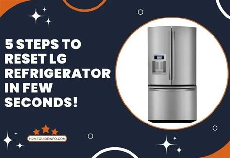 5 Steps To Reset LG Refrigerator In Few Seconds 2024