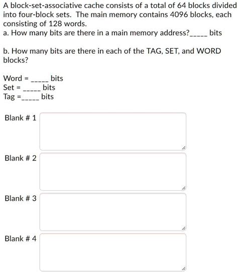 A Block Set Associative Cache Consists Of A Total Of Blocks Divided