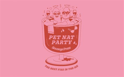 Sausage Press And The Hoxton Are Having A Pet Nat Party