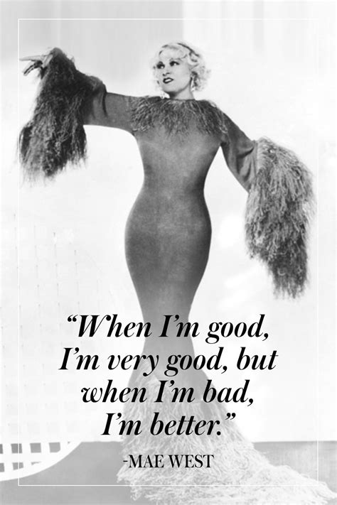 15 Mae West Quotes To Live By Mae West Quotes Mae West Diva Quotes